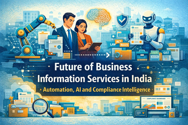 Future of Business Information Services in India: Automation, AI and Compliance Intelligence